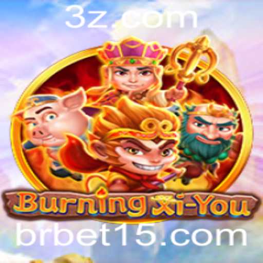 BurningXiYou: Uma Jornada Épica com Bet15
