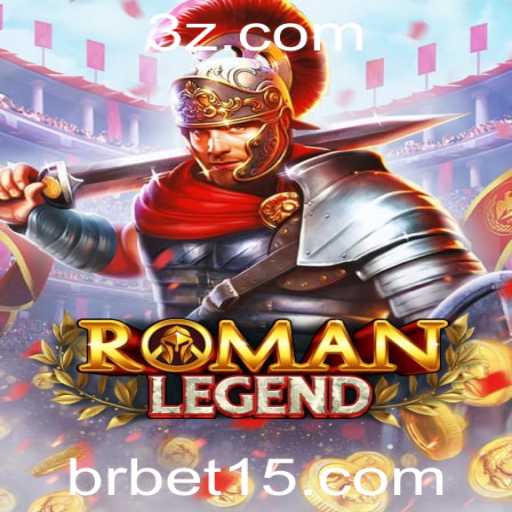 Descubra o Fascinante Mundo de RomanLegend com Bet15
